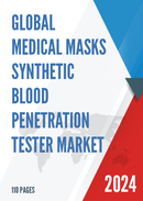 Global Medical Masks Synthetic Blood Penetration Tester Market Research Report 2023