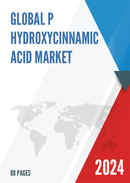 Global p Hydroxycinnamic Acid Market Insights and Forecast to 2028
