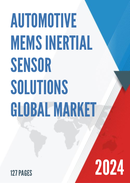 Global Automotive MEMS Inertial Sensor Solutions Market Research Report 2023