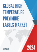 Global High Temperature Polyimide Labels Market Research Report 2023