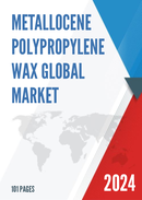 Global Metallocene Polypropylene Wax Market Research Report 2023