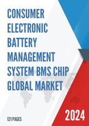 Global Consumer Electronic Battery Management System BMS Chip Market Research Report 2023