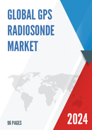 Global GPS Radiosonde Market Research Report 2023