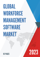 Global Workforce Management Software Market Size Status and Forecast 2021 2027