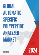 Global Automatic Specific Polypeptide Analyzer Market Research Report 2023