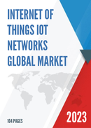 Global Internet of Things IoT Networks Market Insights Forecast to 2028
