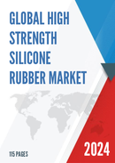 Global High Strength Silicone Rubber Market Research Report 2023