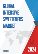 Global and China Intensive Sweeteners Market Insights Forecast to 2027