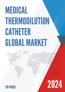 Global Medical Thermodilution Catheter Market Research Report 2023