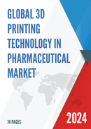 Global 3D Printing Technology in Pharmaceutical Market Research Report 2022