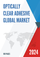 Global Optically Clear Adhesive Market Insights and Forecast to 2028