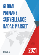 Global Primary Surveillance Radar Market Size Manufacturers Supply Chain Sales Channel and Clients 2021 2027