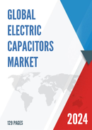 Global Electric Capacitors Market Insights and Forecast to 2028