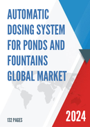 Global Automatic Dosing System for Ponds and Fountains Market Insights Forecast to 2029