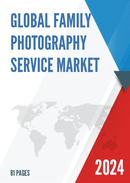 Global Family Photography Service Market Research Report 2024