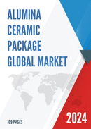 Global Alumina Ceramic Package Market Research Report 2022