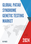 Global Patau Syndrome Genetic Testing Market Size Status and Forecast 2021 2027