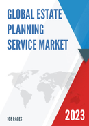 Global Estate Planning Service Market Research Report 2022