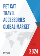 Global Pet Cat Travel Accessories Market Research Report 2024