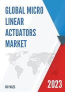 Global Micro Linear Actuators Market Insights and Forecast to 2028