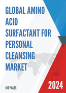 Global Amino Acid Surfactant For Personal Cleansing Market Research Report 2023