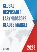 Global Disposable Laryngoscope Blades Market Insights and Forecast to 2028