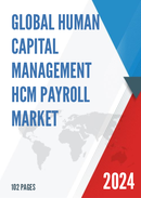 Global Human Capital Management HCM Payroll Market Insights and Forecast to 2028