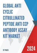 Global Anti Cyclic Citrullinated Peptide Anti CCP Antibody Assay Kit Market Research Report 2023