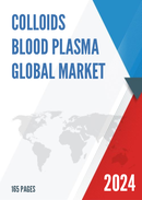 Global Colloids Blood Plasma Market Insights and Forecast to 2027