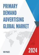 Global Primary Demand Advertising Market Insights Forecast to 2028