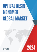 Global Optical Resin Monomer Market Research Report 2023