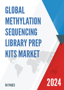 Global Methylation Sequencing Library Prep Kits Market Research Report 2023