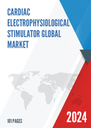 Global Cardiac Electrophysiological Stimulator Market Research Report 2023