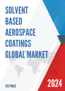 Global Solvent Based Aerospace Coatings Market Research Report 2023