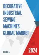 Global Decorative Industrial Sewing Machines Market Research Report 2023