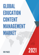 Global Education Content Management Market Size Status and Forecast 2021 2027