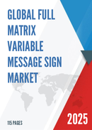 Global Full Matrix Variable Message Sign Market Research Report 2024