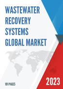 Global Wastewater Recovery Systems Market Insights and Forecast to 2028