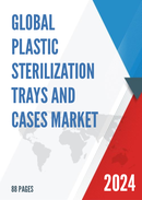 Global Plastic Sterilization Trays and Cases Market Insights Forecast to 2028