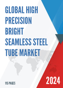 Global High Precision Bright Seamless Steel Tube Market Research Report 2023