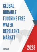 Global Durable Fluorine free Water Repellent Market Research Report 2023