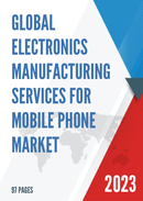 Global Electronics Manufacturing Services for Mobile Phone Market Insights Forecast to 2028