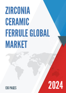 Global Zirconia Ceramic Ferrule Market Insights Forecast to 2029