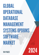 Global Operational Database Management Systems OPDBMS Software Market Insights and Forecast to 2028