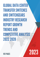Global Data Center Transfer Switches and Switchgears Market Insights Forecast to 2028