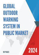Global Outdoor Warning System in Public Market Insights Forecast to 2028