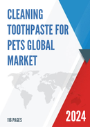 Global Cleaning Toothpaste for Pets Market Research Report 2023