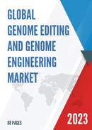 Global Genome Editing Genome Engineering Market Insights and Forecast to 2028