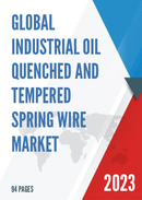 Global Industrial Oil Quenched and Tempered Spring Wire Market Research Report 2023