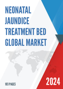 Global Neonatal Jaundice Treatment Bed Market Research Report 2023